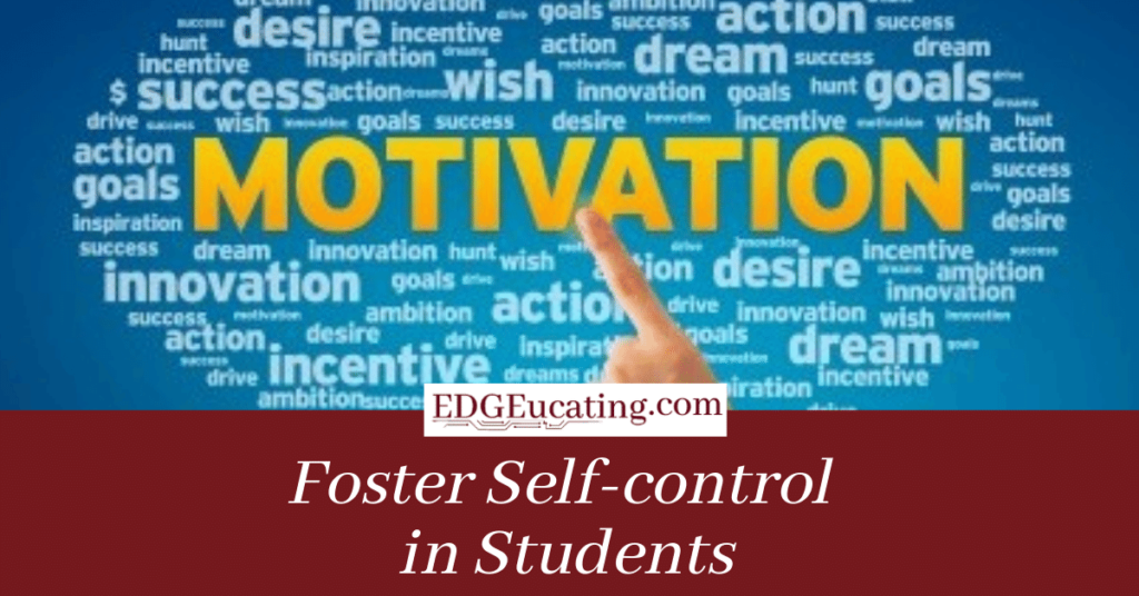 Foster Self Control in Students
