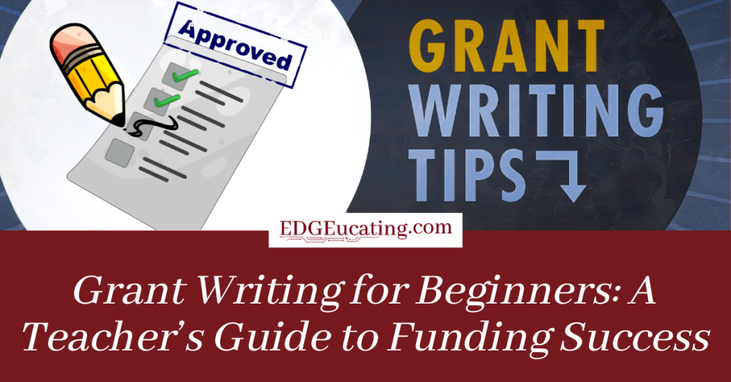 Teacher Grant Writing Guide for Beginners