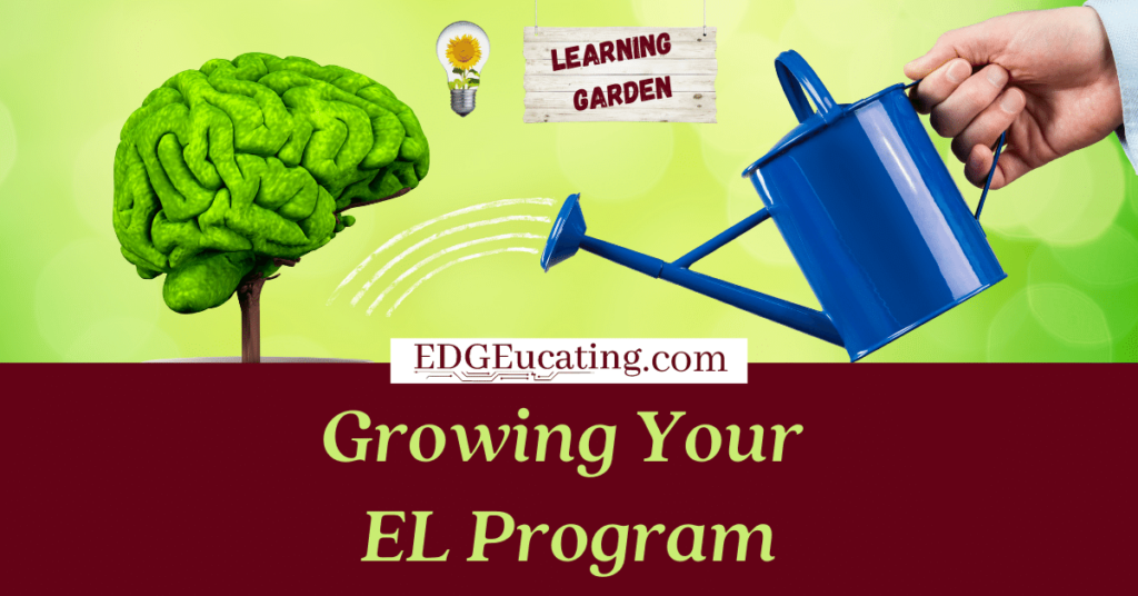 Grow your EL program