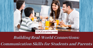 Communication Skills for Students and Parents
