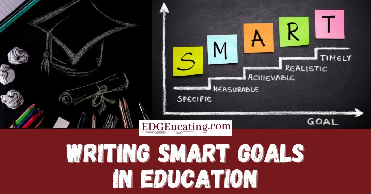 Writing SMART Goals in Education