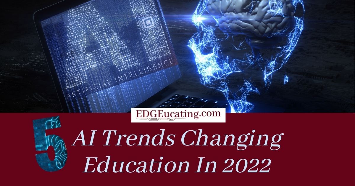 Artificial Intelligence trends in education