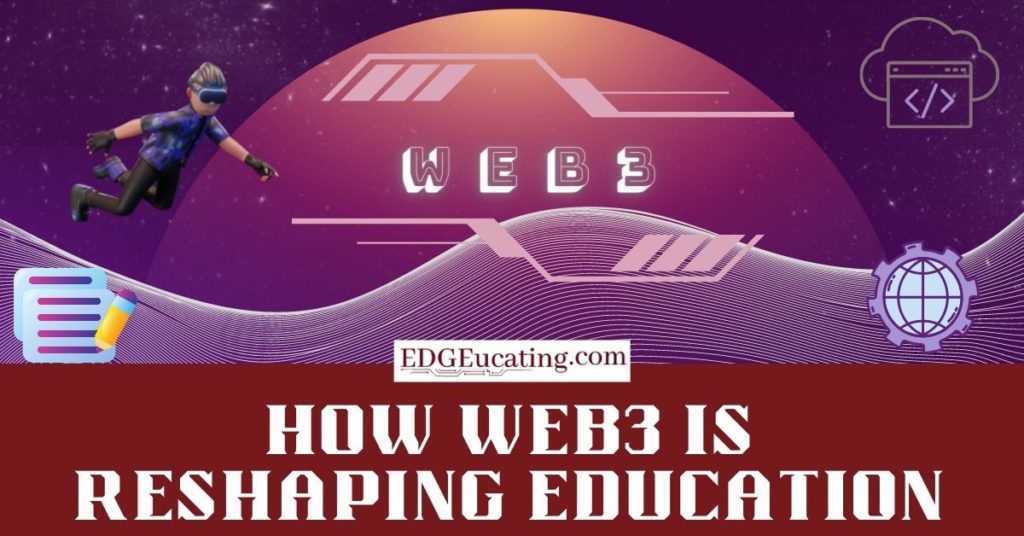Web3 is Reshaping Education