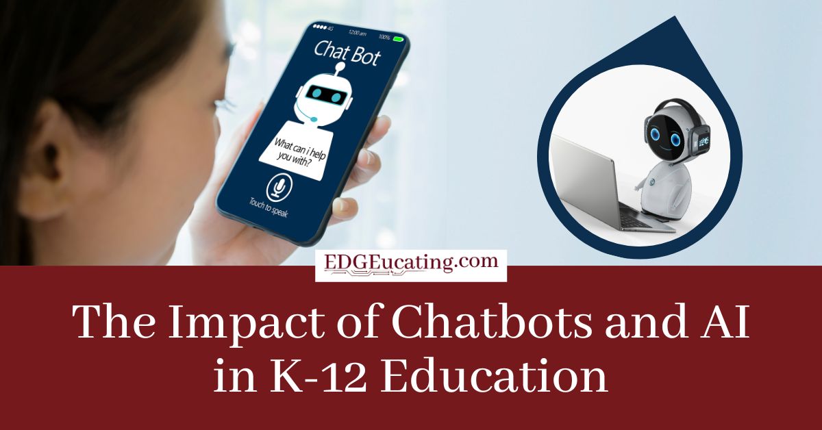 Chatbots and AI in K-12 Education