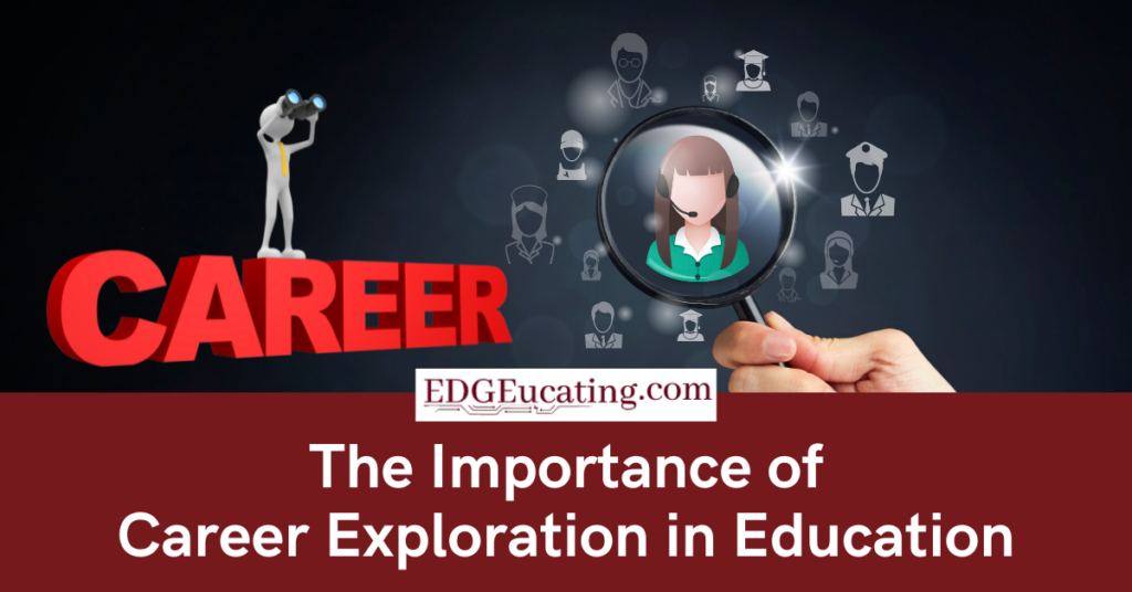 Career Exploration in Education
